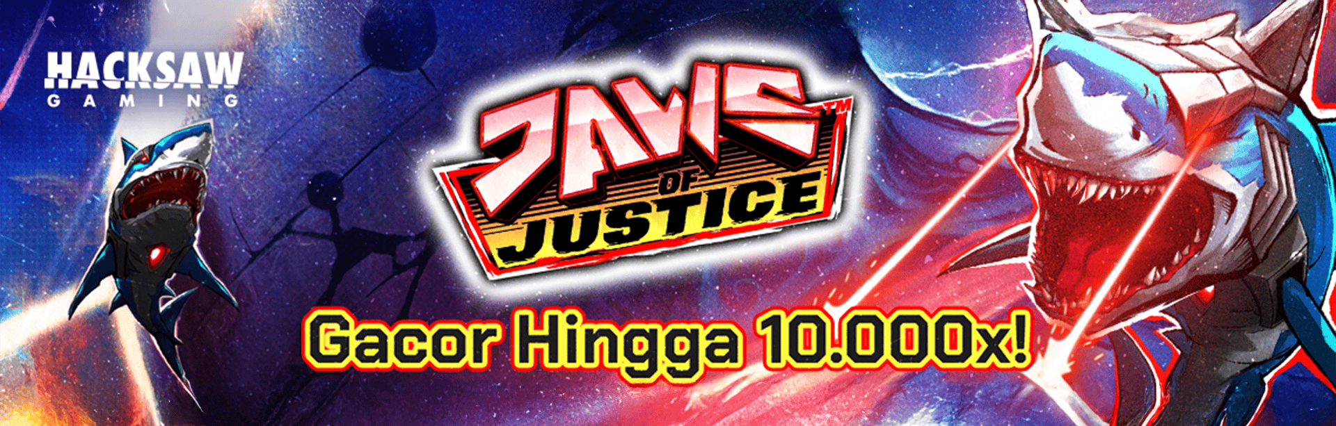 HACKSAW - JAWS OF JUSTICE GAME PROMO BANNER